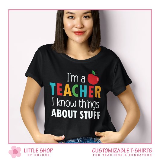 Leraar Ik Weet Dingen Aanpasbaar T-shirt