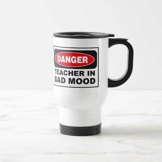 Leraar in Bad Mood Travel Mug Reisbeker (Rechts)