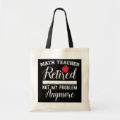 Leraar in ruste Funny Retirement Wiskunde Educator Tote Bag (Voorkant)