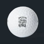 Leraar in ruste Hoofd van school pensionering Golfballen<br><div class="desc">Grappig gepensioneerd leraar gezegde dat perfect is voor het cadeau voor je favoriete collega die een goed gevoel voor humor heeft. Het gezegde op dit moderne cadeau voor gepensioneerden zegt: "Hoe noem je een leraar die gelukkig is op maandag? Gepensioneerd." Bekijk onze winkel voor andere cadeautjes en accessoires voor je...</div>