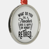 Leraar in ruste Hoofd van school pensionering Metalen Ornament (Rechts)