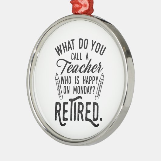 Leraar in ruste Hoofd van school pensionering Metalen Ornament (Links)