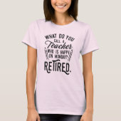 Leraar in ruste Hoofd van school pensionering T-shirt (Voorkant)