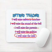 Leraar in ruste: "Ik zal de Kinderen missen" Muismat (Met muis)