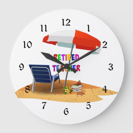 Leraar in ruste...tijd om te ontspannen...  grote klok (Voorkant)