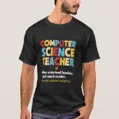 Leraar informatica CS Professor Codeerinstructeur T-shirt (Voorkant)