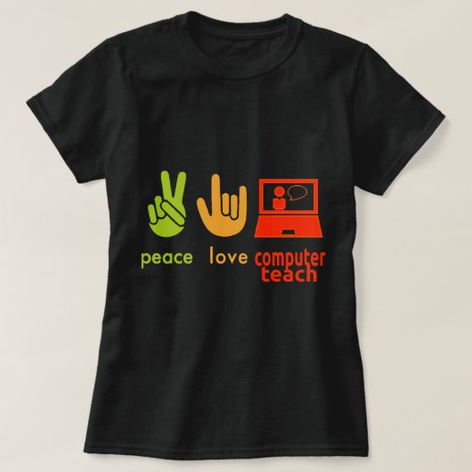 Leraar Job Vrede Liefde Computer Leraar Grappige L T-shirt (Design voorkant)