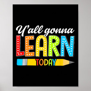 Leraar jullie gaan vandaag leren eerste schooldag poster
