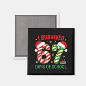 Leraar Kerst Grappige Meme Ik Heb 67 Dagen Overlee Magneet (Voorkant / Achterkant)