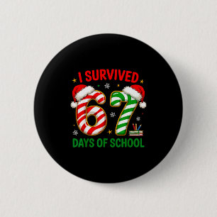 Leraar Kerst Grappige Meme Ik Heb 67 Dagen Overlee Ronde Button 5,7 Cm