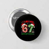 Leraar Kerst Grappige Meme Ik Heb 67 Dagen Overlee Ronde Button 5,7 Cm (Voorkant /achterkant)
