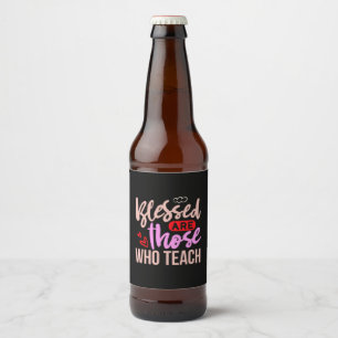 Leraar Kunst verslaafd zijn degenen die leren Bier Etiket