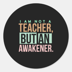 Leraar Kunstleraar en Awakener Ronde Sticker