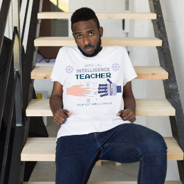 Leraar Kunstmatige Intelligentie - man & machine T-shirt