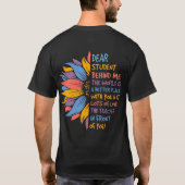 Leraar Lieve Student Achter Mij Zonnebloem T-shirt (Achterkant)