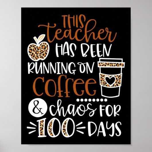 Leraar loopt op koffie en chaos 100 D Poster (Voorkant)