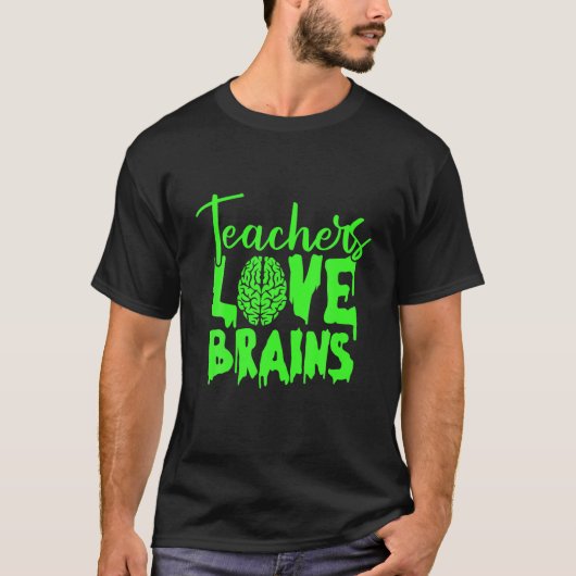 Leraar Love Brains Lazy Halloween Costume Funny Z T-shirt (Voorkant)