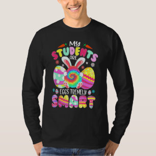 Leraar Mijn studenten zijn zeer slimme Eieren T-shirt
