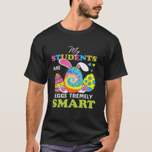 Leraar Mijn studenten zijn zeer slimme Eieren T-shirt