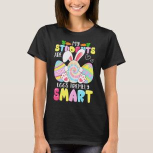 Leraar Mijn studenten zijn zeer slimme Eieren T-shirt