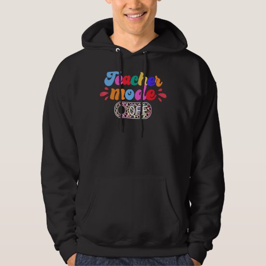 Leraar mode van Happy Last Day of School Summer B Hoodie (Voorkant)