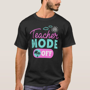 Leraar mode van Happy Last Day of School Summer B T-shirt