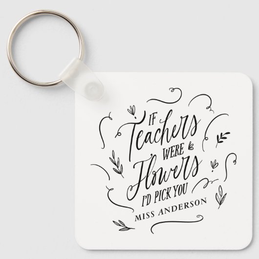Leraar moderne typografie elegante scriptbloemen sleutelhanger (Voorkant)
