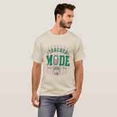 Leraar Modus Aan - Leraar's T-shirt (Voorkant volledig)