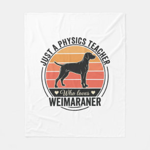Leraar natuurkunde houdt van Weimaraner vintage ho Fleece Deken