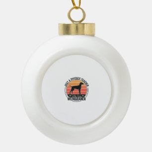 Leraar natuurkunde houdt van Weimaraner vintage ho Keramische Bal Ornament