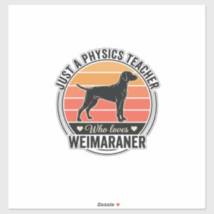 Leraar natuurkunde houdt van Weimaraner vintage-ho Sticker