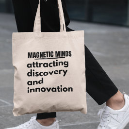 Leraar Natuurkunde Magnetic Minds Tote Bag