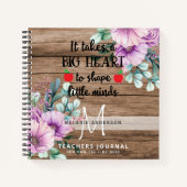 Leraar Neemt Een GROOT Hart Om Kleine Geesten te v Notitieboek (Voorkant)