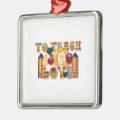 Leraar om te leren is liefde metalen ornament (Links)
