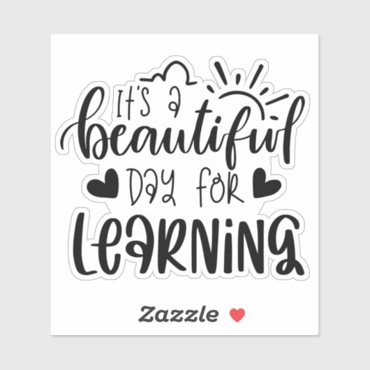 Leraar Onderwijs Mooie Dag voor Leren Sticker (Vel)