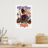 Leraar overdag Heks 's nachts Halloween Poster (Keuken)