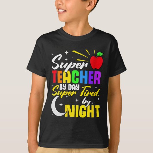 leraar overdag super moe door nacht leraar school t-shirt (Voorkant)