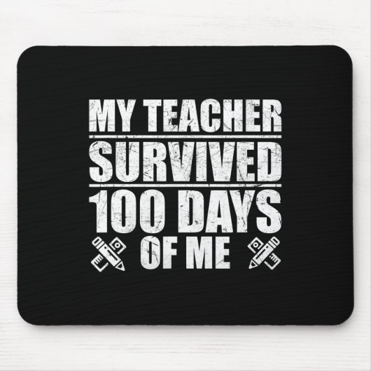 Leraar overleefde 100 dagen van ME Fun Student Muismat (Voorkant)