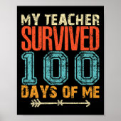 Leraar overleefde 100 Days of Me Fun 100 schooldag Poster (Voorkant)