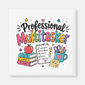 Leraar Professionele Multitasker  Magneet (Voorkant)