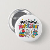 Leraar Professionele Multitasker  Ronde Button 5,7 Cm (Voorkant /achterkant)