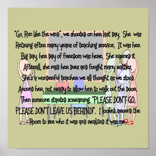 Leraar Retirement Story Art Print "Ga niet weg!" (Voorkant)