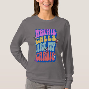 Leraar retro walkie calls zijn mijn cardio grappig t-shirt