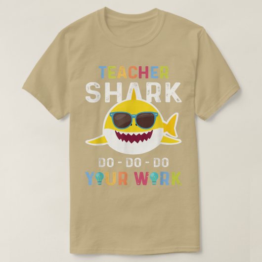 Leraar Shark doet uw werk grappig Gift T Man T-shirt (Design voorkant)