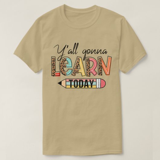Leraar Shirt Eerste dag van de school Jullie gaan (Design voorkant)