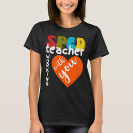 LERaar speciaal onderwijs die met je werkt T-shirt
