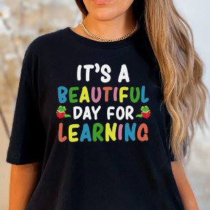 Leraar Student Mooie Dag voor Leren T-shirt