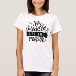 Leraar Superhelden Studenten Zijn De Reden Een Shi T-shirt