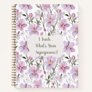 Leraar Superkracht Bloemstuk – Inspirerend Cadeau Notitieboek
