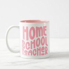 Leraar thuisonderwijs | Roze typografie Tweekleurige Koffiemok